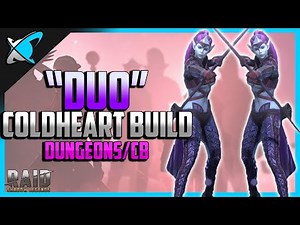 "DUO" Coldheart Build | Dungeons & CB!! | 2019 | RAID: Shadow Legends