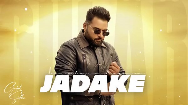 Jadake (Audio) | Gulab Sidhu | New Punjabi Songs 2025 | Latest Punjabi Songs 2025