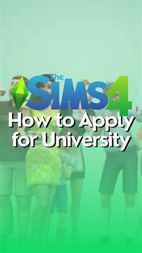 How to Apply for University in Sims 4