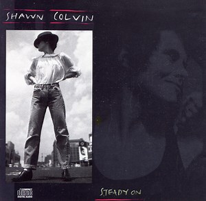 Shawn Colvin - Steady On