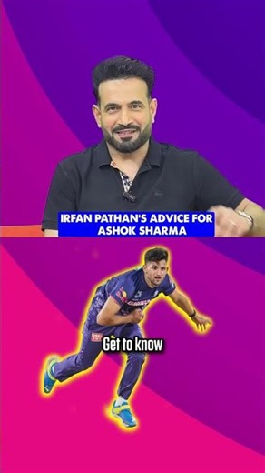 Irfan Pathan's advice for Auqib Nabi and Ashok Sharma