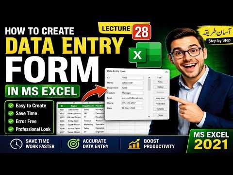 How to Create Data Entry Form in Excel ⚡ Step-by-Step Guide | MS Excel 2021 (Lecture 28)