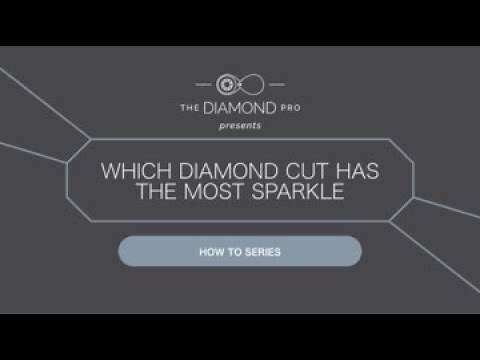 Which Diamond Cut Has the Most Sparkle?