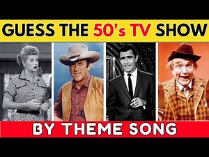 Guess the 1950’s TV Show by Theme Song! Ultimate 50's TV Challenge!