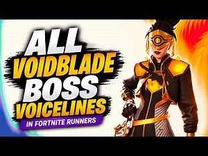ALL Voidblade Voicelines in Fortnite Chapter 7 Season 3 Runners