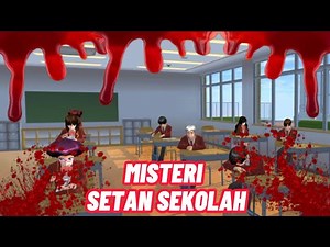 Misteri Setan Sekolah 1 | Sakura Hantu | Sakura Horor | Hantu Sakura | Sakura School Simulator Hantu