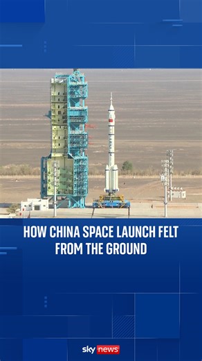 China's rocket launch caused 'reverberations' as three astronauts started their journey to the Tiangong space station Sky's Helen-Ann Smith gained rare access to the launch and described the moment. | Sky News