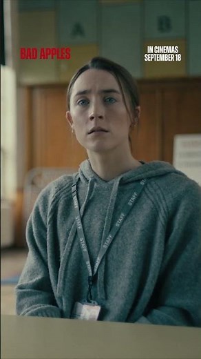 Bad Apples | Troublemaker? It’s hard to say. Starring Saoirse Ronan, in cinemas September 18.