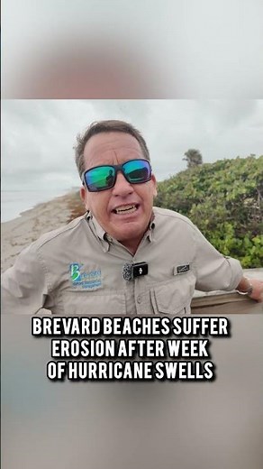 ‘Beat up by the wind and waves:’ Brevard beaches suffer erosion after week of hurricane swells