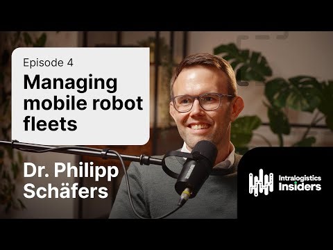Intralogistics Insiders #4 | Automation and Fleet Management with Philipp Schäfers