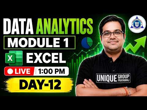 Data Analytics Excel Course | Day 12 | Module 1 Introduction + Basics