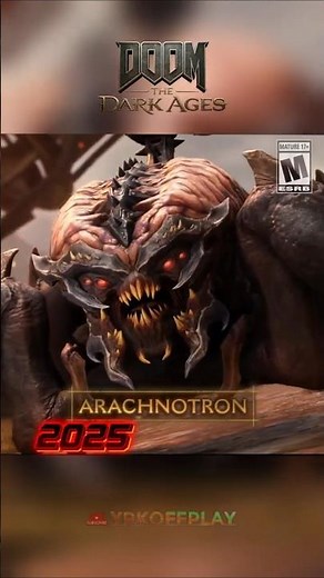 ARACHNOTRON in the last three games | DOOM: The Dark Ages