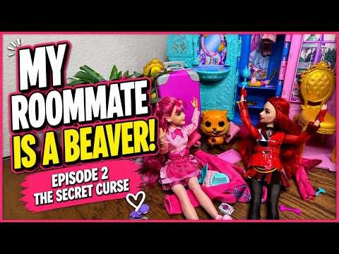 MY ROOMMATE IS A BEAVER?! | Episode 2: The Secret Curse | Toy Dolls - Story Play Time Adventure