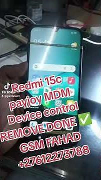 Redmi 15c payjoy MDM device control remove done ✅
