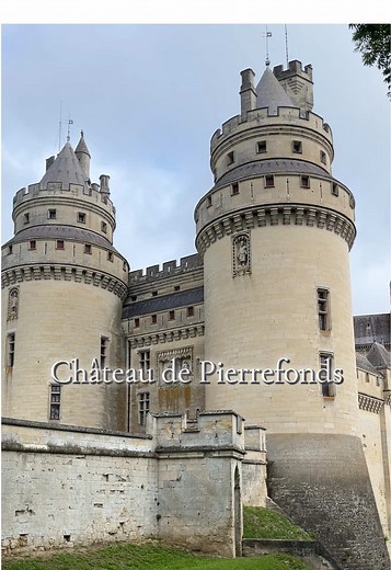 Exploring Château de Pierrefonds: A Camelot Wonder