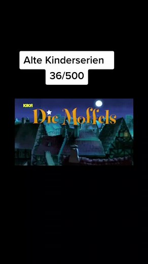 Exploring Kimder and the Moffels: Alte Kinderserien Review