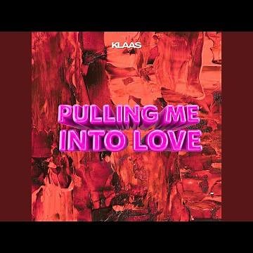 Pulling Me Into Love