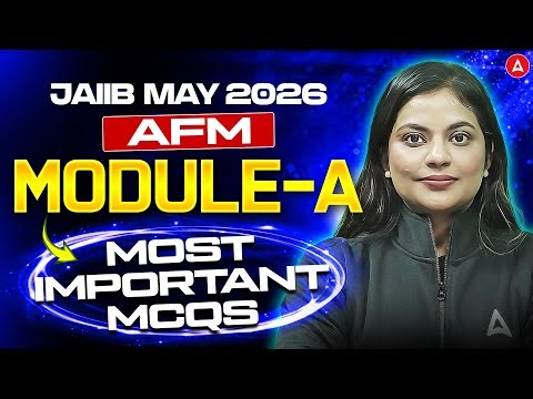 JAIIB Marathon May 2026 | AFM Module A Most Important MCQs | JAIIB Exam Preparation | Priyanshu Mam