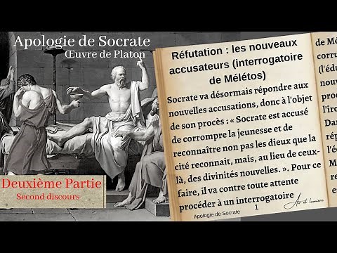 "Apologie de Socrate par Platon, le Deuxième discours" - (Partie 2)