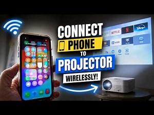 How to Connect Phone to Projector Wirelessly (iPhone, Samsung, and more)