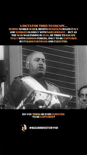 Why Mussolini Was Executed In 1945 #history #ww2