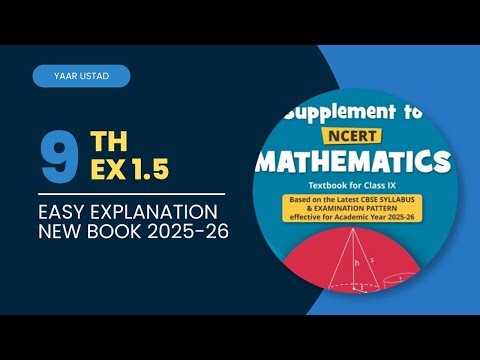 Class 9 Maths Exercise 1.5 | Full Exercise | New NCERT Book 2025-26 | Chapter 1 Number Systems
