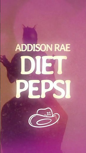 Addison Rae - Diet Pepsi (Lyrics)