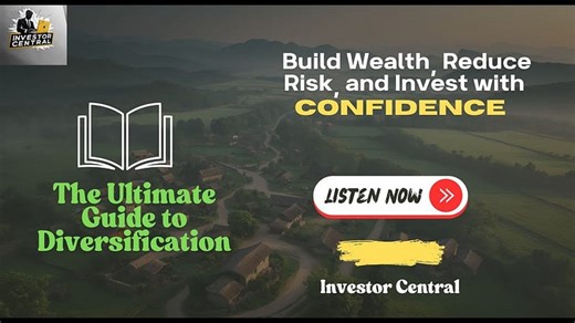 The Ultimate Guide to Diversification - Build Wealth, Reduce Risk, and Invest with Confidence