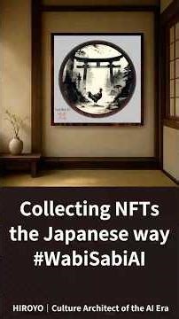 Collecting NFTs the Japanese way #WabiSabiAI #nft #opensea