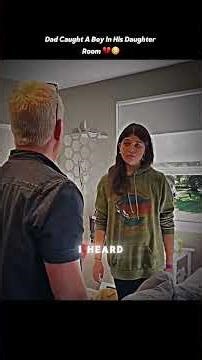 Dad Vs Daughter, Who's In Her Room ? 💔 #mentality #corecore #cheating #relationship