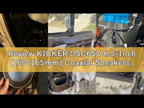 Review KICKER DSC650 6.5-Inch (160-165mm) Coaxial Speakers, 4-Ohm (Pair)