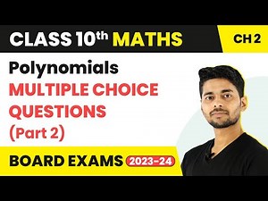 Class 10 Maths Chapter 2 MCQ (100+ Solved)| Polynomials Class 10 MCQ Solutions (Part 2) 2022-23