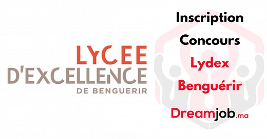 Inscription Lycée d'Excellence Lydex Benguérir et Rabat 2025/2026 - Dreamjob.ma