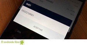 Cómo saber cuál es el IMEI de tu móvil Android, todas las maneras