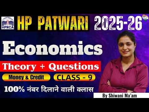 HP Patwari 2026 | Economics (Money & Credit) | Class-09 | Theory + Questions #hppatwari