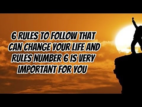7 Rules Of life | 7 Rules To Follow That Can Change Your Life | life rules