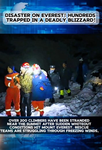 Mount Everest Disaster 200 Climbers Trapped in Deadly Blizzard
