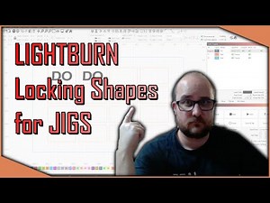 Lightburn - Locking Shapes for Jigs