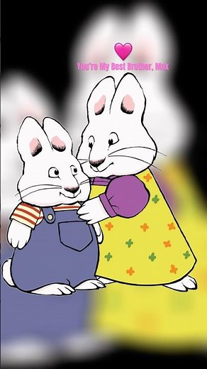 🩵 Max X Ruby 🩷 are Best Friends Forever in Memories! 🥹