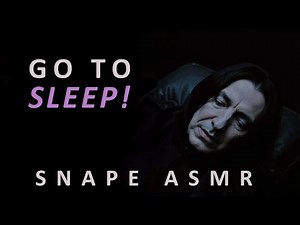 ASMR fall asleep with Severus Snape 😴💤(1Hr) of snuggles