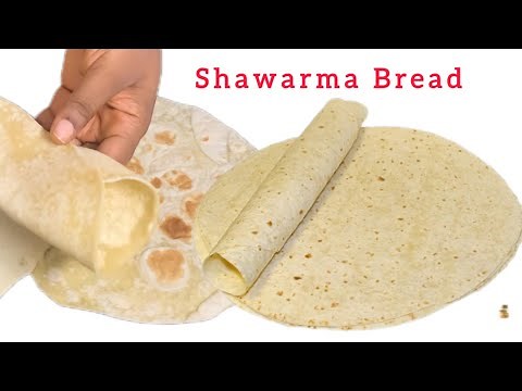 How To Make Shawarma Bread | pita Bread | Shawarma Wrap | Tortillas wrap