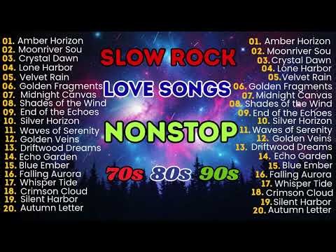 Slow Rock Love Song Nonstop 🔥 | Best Romantic Rock Ballads 80s–90s