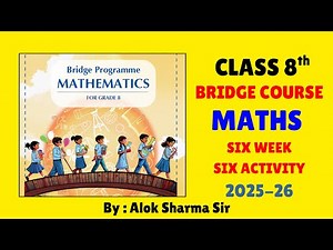 Class 8th Bridge Program Course | Week 6 Activity 6 | Class 8th Maths NCERT