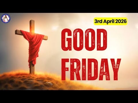Good Friday | Arise With Jesus | 3rd April 2026
