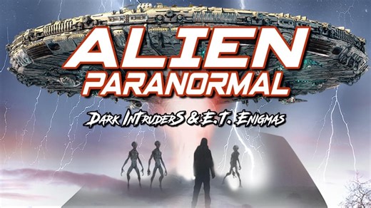 Alien Paranormal: Dark Intruders and ET Enigmas (2023)