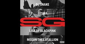 SG - Single by DJ Snake, Ozuna, Megan Thee Stallion & LISA on Apple Music