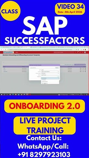 SAP SuccessFactors Onboarding 2 0 Training Online Class 34 8th April 2026 #sapsuccessfactorstraining