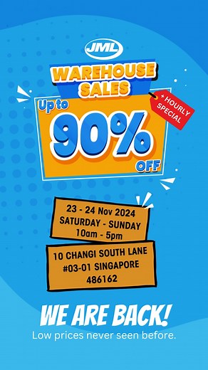🎉 JML WAREHOUSE SALES! 🎉 Get ready for up to 90% Off! 📅 Dates: 23rd - 24th November 2024 ⏰ Time: 10 AM - 5 PM 📍 Location: 10 Changi South Lane #03-01, S486162 Get ready for two days of unbelievable deals, exclusive offers, and a fantastic shopping experience at the JML Warehouse Sales Event! With newer products this year, it's your chance to grab amazing products at unbeatable prices, just in time to prepare for Christmas and Lunar New Year! Event Highlights: 🎁 Lucky Box – Pick anything tha