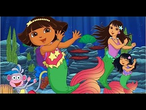 Dora the Explorer Dora Saves The Mermaids Part 1 of 9