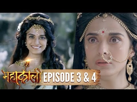 Mahakaali | Episode 3 & 4 | Parvati cries on discovering Sati | 31 July 2017